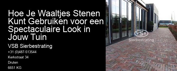Hoe Je Waaltjes Stenen Kunt Gebruiken voor een Spectaculaire Look in Jouw Tuin